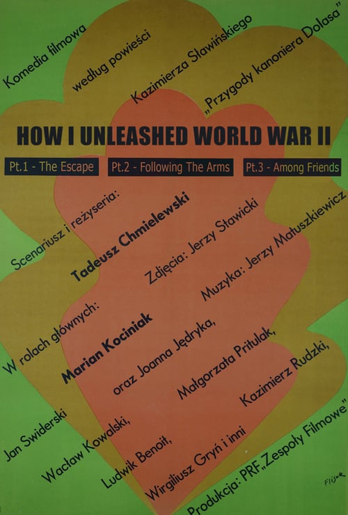 How I Unleashed World War II
